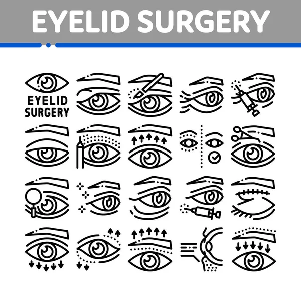 Ooglidchirurgie Gezonde Collectie Pictogrammen Vector Instellen Ooglidcorrectie Blepharoplastiek Cosmetische Correctie — Stockvector