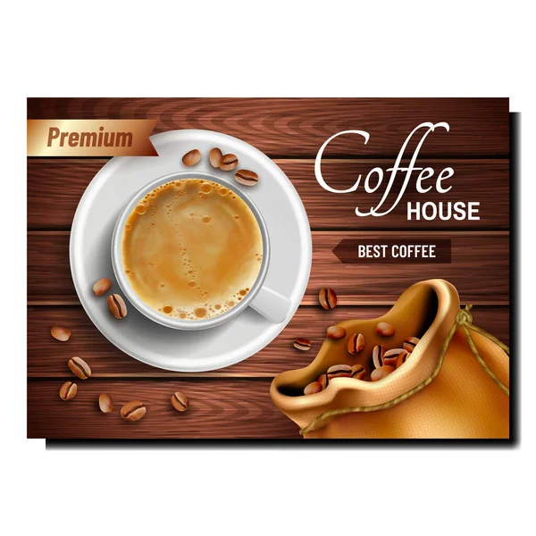 Coffee House Elegance Werbeplakat Vector Kaffee Geröstete Bohnen Mit Textilbeutel — Stockvektor