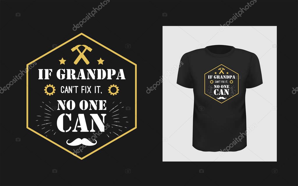 Grandfather greeting phrase t shirt print design