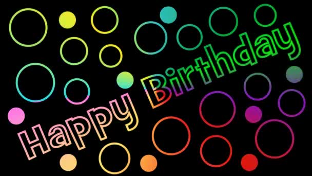 Buon compleanno contorno lettere iscrizione, effetto cambio colore, oggetti multicolori su sfondo nero, cerchi contorno, banner festa, festa di compleanno — Video Stock