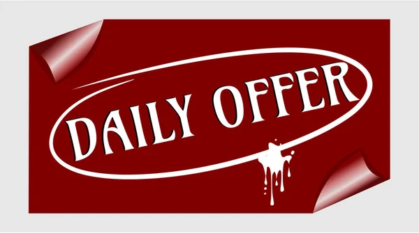 Daily offer banner on dark red paper with rolled corner, oblique inscription in an oval — Stock Vector