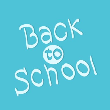 Okula geri çizilmiş metin mavi zemin üzerine yazı. Vektör çizim