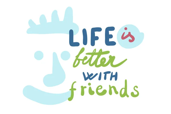 Livet Bättre Med Vänner Handskrivna Bokstäver Vektor Platt Illustration — Stock vektor