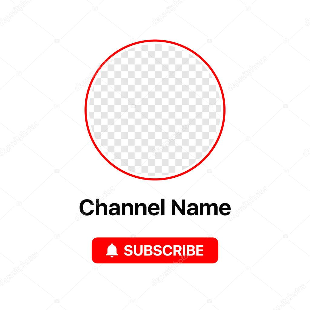 Youtube Profile Icon Interface. Subscribe Button. Channel Name. Transparent Placeholder. Put Your Photo Under Background