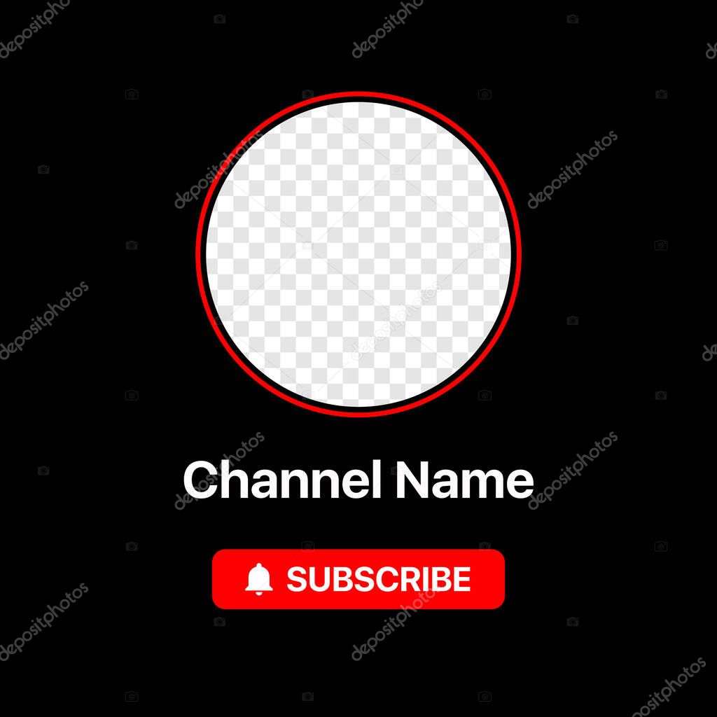 Youtube Profile Icon Interface. Subscribe Button. Channel Name. Transparent Placeholder. Put Your Photo Under Background. Social Media Illustration