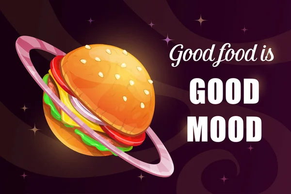 Il buon cibo è di buon umore. Divertente poster motivazione cartone animato con hamburger gigante yummy . — Vettoriale Stock