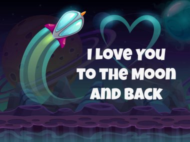 Seni aya kadar seviyorum ve geri dönüyorsun. Sevgililer Günü tebrik kartı şablonu.