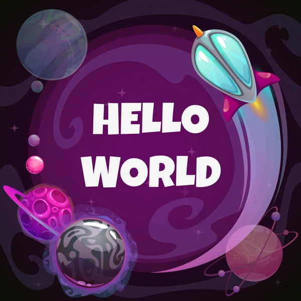 Ciao mondo. Cartoon spazio quadrato poster con astronave e pianeti di fantasia sullo sfondo cosmico . — Vettoriale Stock