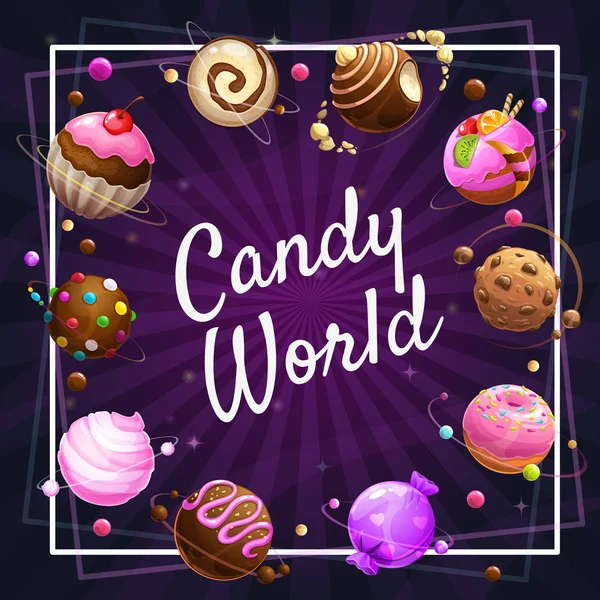 Candy világ plakát. Mázas fánk, cukorka, sütemény, süti, chokolate bolygók. — Stock Vector