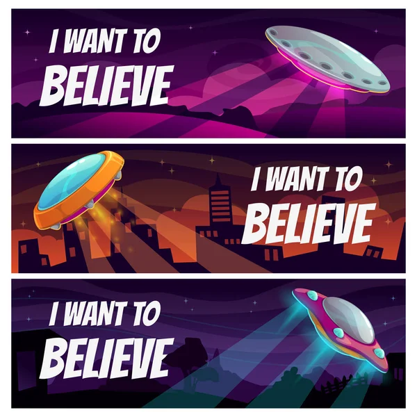 Eu quero acreditar. Bandeiras horizontais UFO. Conjunto de três modelos longos com desenhos animados naves alienígenas . — Vetor de Stock