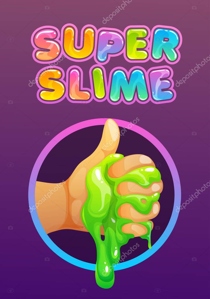 Funny colorful homemade slime holding in the hand. Cool cartoon logo and slogan for childish slimy toys. Vector illustration.