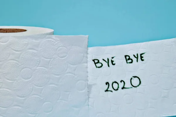 Bye Bye 2020 Texto Papel Higiénico Lágrima Del Último Lado —  Fotos de Stock