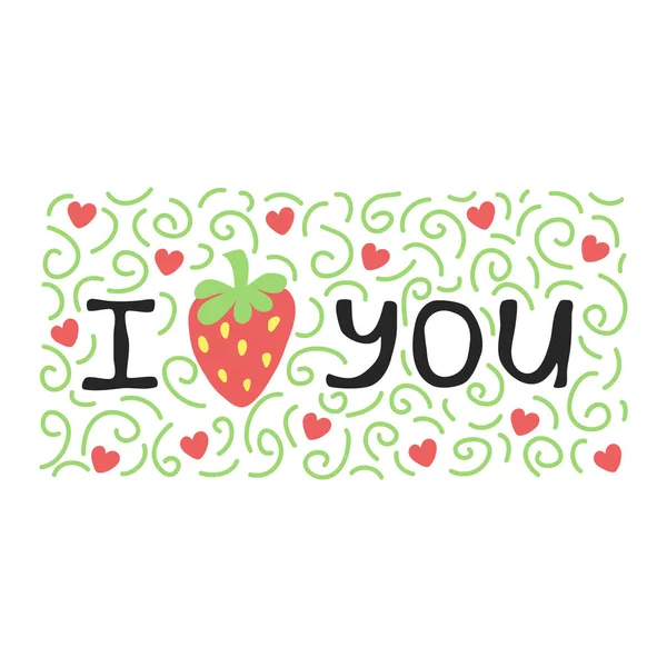 Χέρι Ζωγραφισμένο Απόσπασμα Φράουλα Και Καρδιές Αγαπώ Πρότυπο Για Ευχετήρια — Διανυσματικό Αρχείο