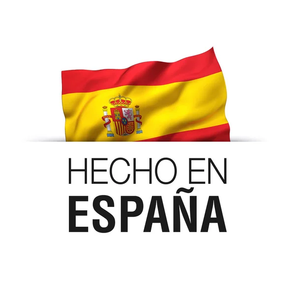 Hecho España Escrito Español Etiqueta Garantía Con Bandera Española Ondeante — Foto de Stock