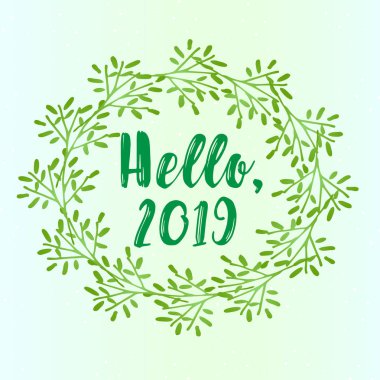 Merhaba 2019 - güzel bir Noel kartı. Karlı arka plan deseni üzerinde yeşil degrade çelenk