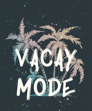 Tebrik kartları, dekorasyon, baskılar ve posterler için vektör kartı el çekilmiş benzersiz tipografi tasarım öğesi ile. Renkli palm taslağını moduyla tatilindeyiz. El yazısıyla yazılan yazı.