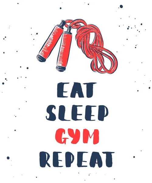 Eat, sleep, gym, repeat with sketch of jump rope. Handwritten lettering. — Stock Vector