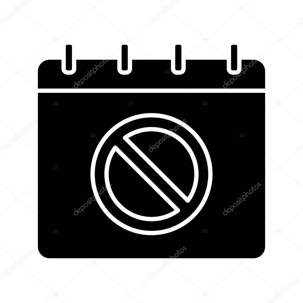 Protest event date glyph icon. Political and social movements calendar. Protest action planning. Proper time. Calendar page with stop. Silhouette symbol. Negative space. Vector isolated illustration
