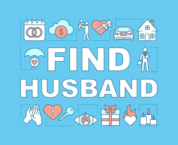 Find Husband Word Concepts Banner Online Dating Love Search Marriage — Stock Vector