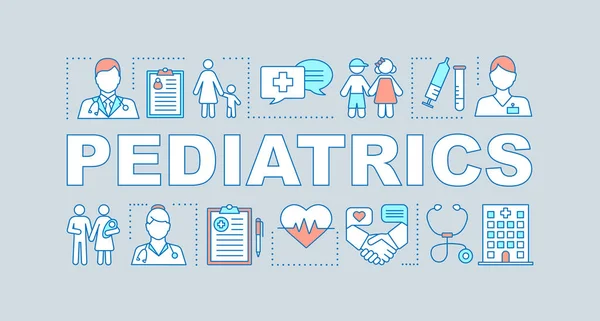 Pediatrics Word Concepts Banner Diagnosis Children Care Kids Sickness Disorder — Stock Vector