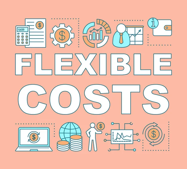 Costes Flexibles Conceptos Palabras Banner Contabilidad Financiación Presupuesto Gastos Ingresos — Archivo Imágenes Vectoriales