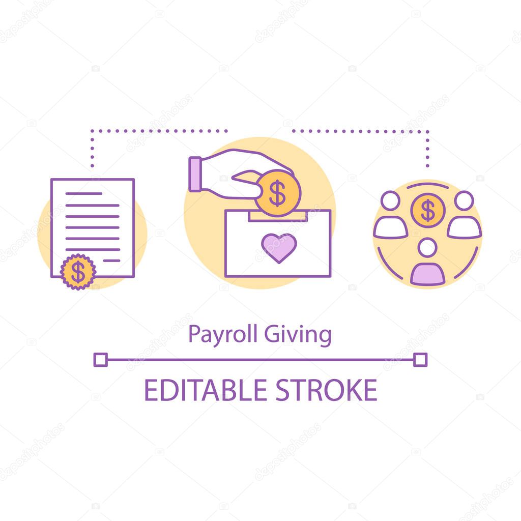 Payroll giving concept icon. Corporate social responsibility idea thin line illustration. Charitable pay. Fundraising, philanthropy, donation, charity. Vector isolated outline drawing. Editable stroke