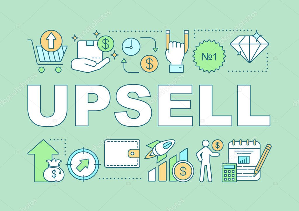 Upsell word concepts banner. Increasing cost of order. Offer to buy more expensive product. Presentation, website. Isolated lettering typography idea with linear icons. Vector outline illustration