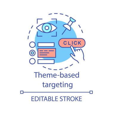 Tema tabanlı hedefleme kavramı simgesi. Dijital pazarlama stratejisi fikir ince çizgi illüstrasyon. İstemci odaklı içerik, müşteri dostu optimizasyon vektör izole anahat çizim. Düzenlenebilir kontur