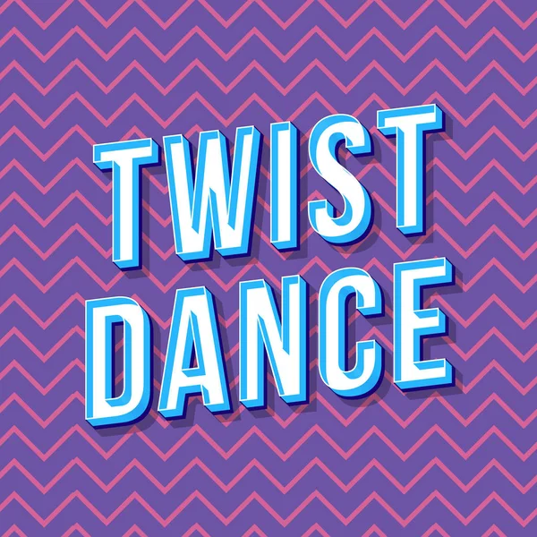 Twist Dance Vintage 3D vektor betűkkel. Retro félkövér betűtípus, typeface. Pop art stilizált szöveg. Old School stílusú betűk. 90-es évek, 80-as plakát, banner. A királyi és rózsaszín Cikcakk háttér — Stock Vector