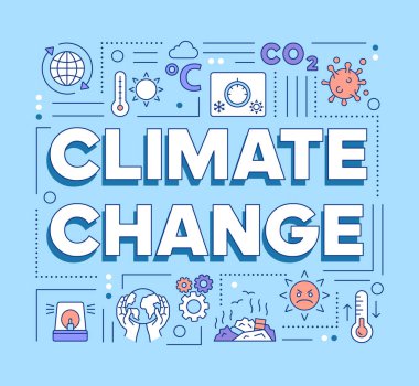 İklim değişiklikleri kelime kavramları afiş. Sunum, web sitesi. Sera etkisi ve küresel ısınma. Doğrusal simgeler ile izole harf tipografi fikri. Vektör anahat çizimi