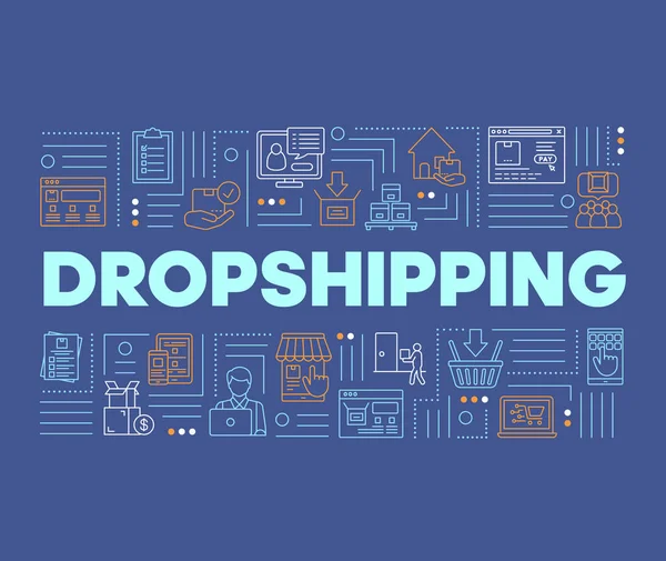 Dropshipping ord begrepp banner. Förvaltning av försörjningskedjan. Leveransservice för produkter. Presentation, hemsida. Isolerad text typografi idé med linjära ikoner. Vektor skissera illustration — Stock vektor