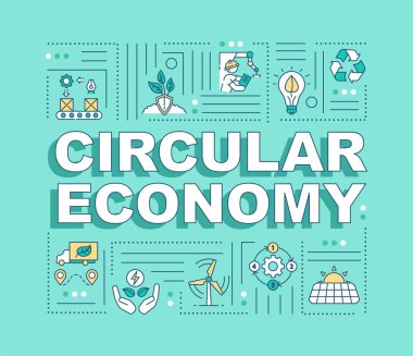 Dairesel ekonomi kelimesi afişi kavramsallaştırır. Eko prodüksiyon. Bilinçli tüketim. Turkuaz arka planda doğrusal simgeleri olan bilgi grafikleri. İzole tipografi. Vektör çizgisi RGB renk çizimi