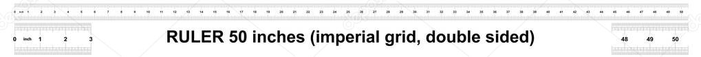 Ruler 50 inches imperial. Ruler double sided. Precise measuring tool. Calibration grid