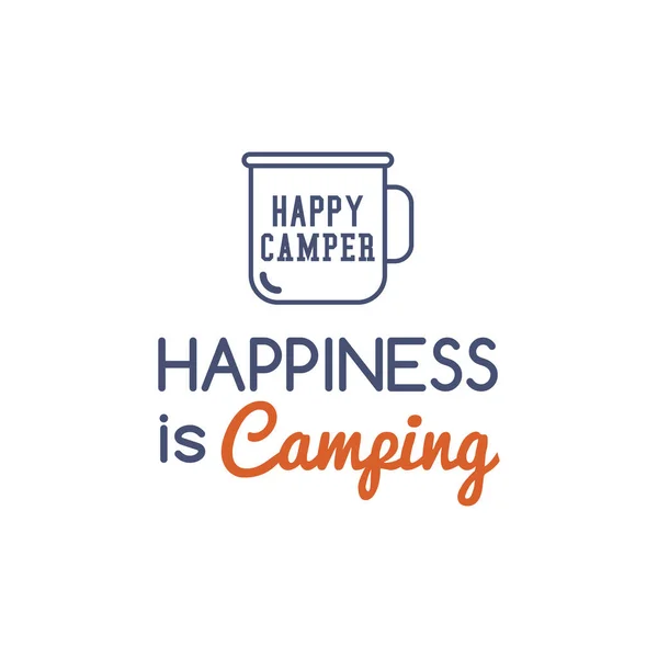 Campingtypografie Konzept Mit Wandersymbol Reisebecher Und Text Glück Ist Camping — Stockvektor