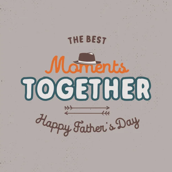 Babalar Günü Rozeti Tipografi Birlikte Anlar Kartlar Için Babalar Günü — Stok Vektör
