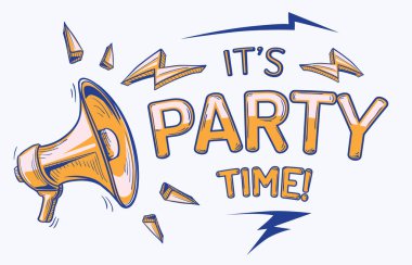 Onun parti zamanı - megafon ile imzalamak