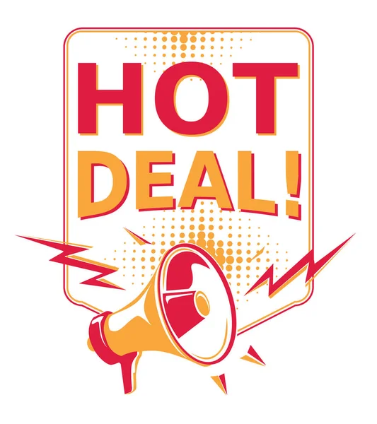 Sinal Publicidade Com Megafone Texto Hot Deal —  Vetores de Stock