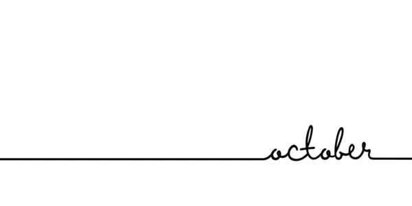 Oktober - Kontinu satu garis hitam dengan kata. Gambar Minimalistik dari frasa ilustrasi - Stok Vektor