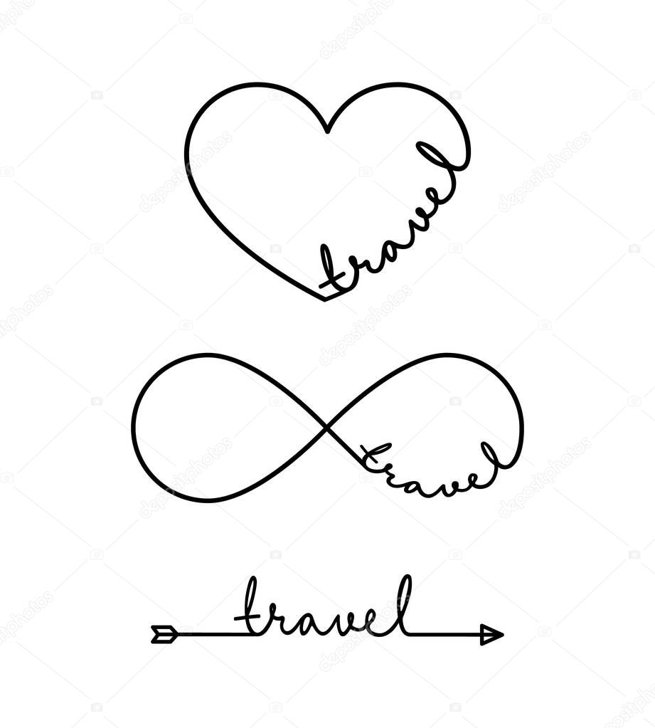 Travel - word with infinity symbol, hand drawn heart, one black arrow line. Minimalistic drawing of phrase illustration