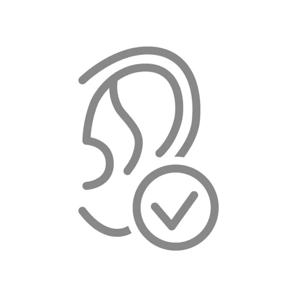 Ear with tick checkmark line icon. Hearing organ, ear check symbol — Stock Vector