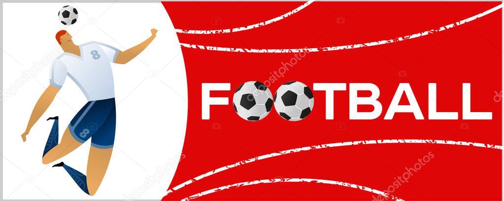 Banner with soccer player. Lettering Football with two ball. Football player in campionship. Fool color vector illustration in flat style isolated on white background.