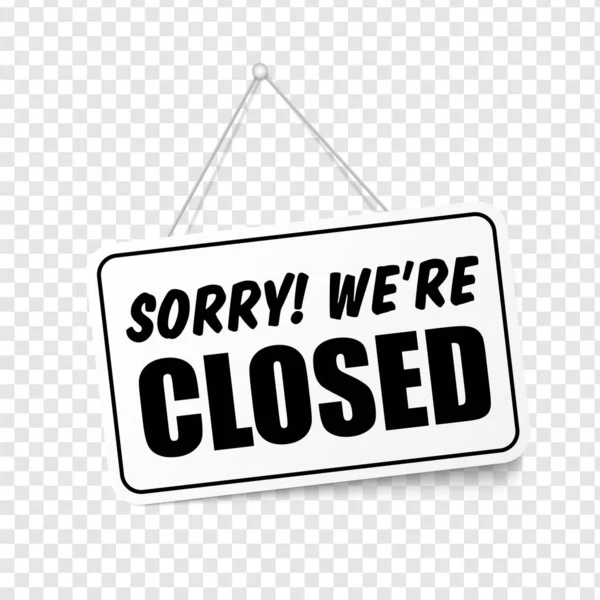 Sorry we are closed in signboard with a rope on transparent background. Vector — Stock Vector