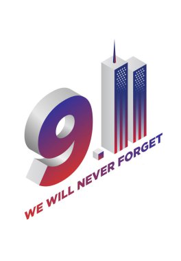 11 Eylül Vatanseverlik Günü afişi. ABD Vatanseverlik Günü kartı. 11 Eylül 2001. Seni asla unutmayacağız. Vatanseverlik Günü için vektör tasarım şablonu.
