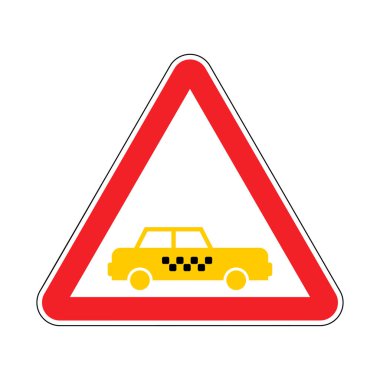 Dikkat taksi. Dikkat Sarı otomatik. Kırmızı üçgen yol işareti