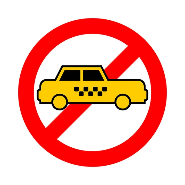 Stop taxi. Ban sárga autó. A piros tiltó jel nem — Stock Vector