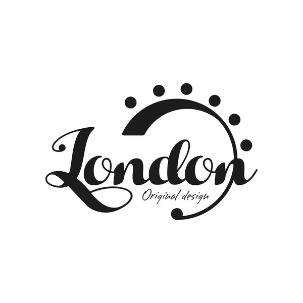 Naam van de stad Londen, origineel ontwerp, zwarte inkt hand geschreven inscriptie, typografie design voor poster, kaart, logo, poster, banner, label vector illustratie op een witte achtergrond — Stockvector