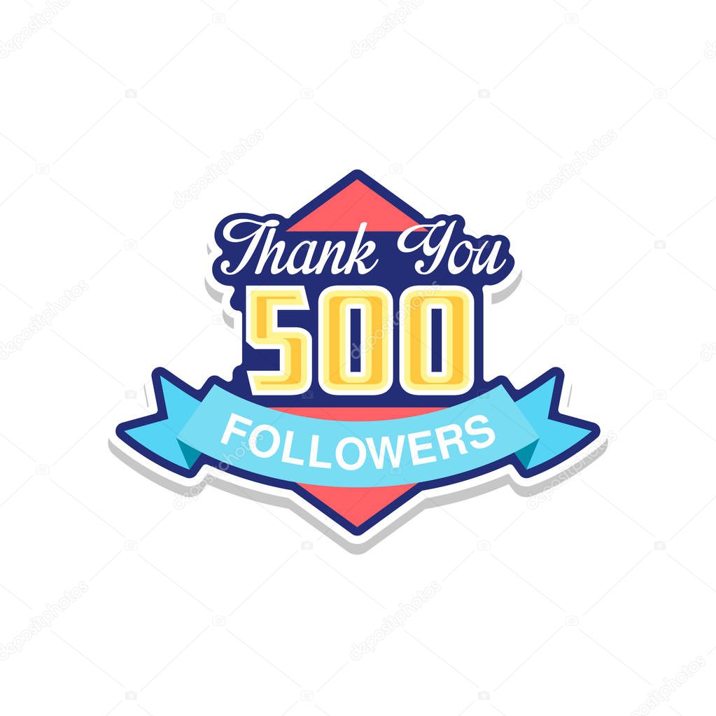 Thank you 500 followers numbers, template for social networks, user celebrating large number of friends and subscribers vector Illustration isolated on a white background.