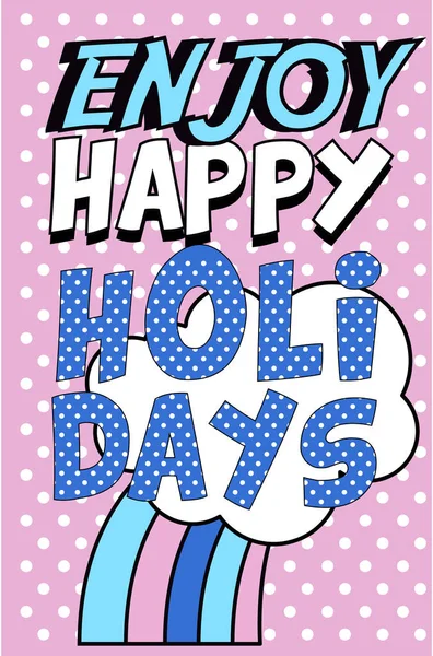 Disfrute de Happy Holidays banner, brillante retro arte pop estilo cartel vector Ilustración — Vector de stock