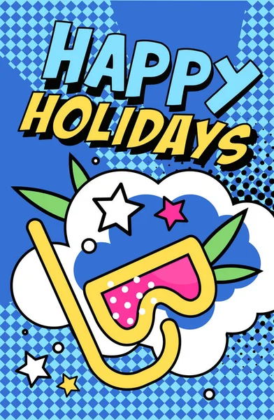 Bannière Happy Holidays, affiche de style pop art rétro lumineux aux couleurs bleues avec masque de plongée vectoriel Illustration — Image vectorielle