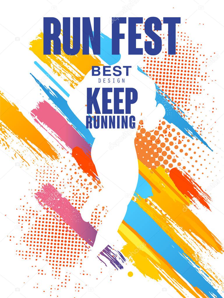Run fest best design, keep running, colorful poster template for sport event, marathon, championship, can be used for card, banner, print, leaflet vector Illustration